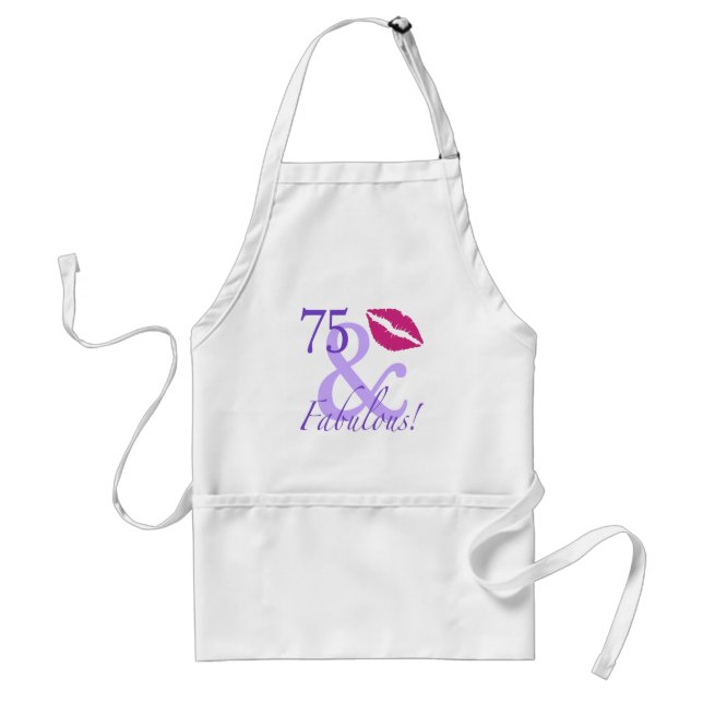75 And Fabulous Standard Apron (Front)