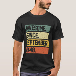 75 Awesome Since September 1948 75Th T-Shirt
