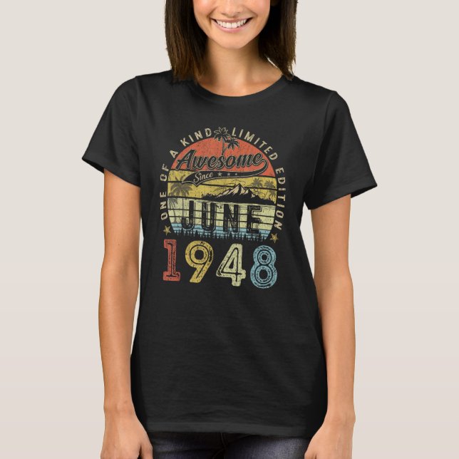 75 Year Old Awesome Since June 1948 75th Birthday T-Shirt (Front)