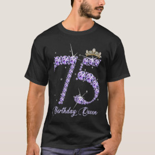 75 Year Old Its My 75th Birthday Queen Diamond Hee T-Shirt