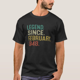 75 Year Old Legend Since February 1948 75th Birthd T-Shirt