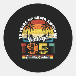 75 Year Old Vintage 1951 Limited Edition 75th Birt Classic Round Sticker