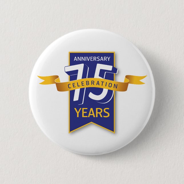 75 Years Anniversary Design 2 Inch Round Button (Front)