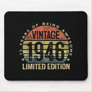 75 Years Old Gifts Vintage 1946 Birthday Mouse Pad