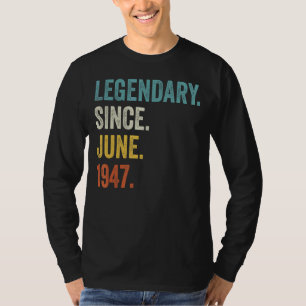 75 Years Old Legendary Since June 1947 75th Birthd T-Shirt
