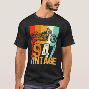 75 Years Old Retro Motorcycle Vintage 1947 75th Bi T-Shirt