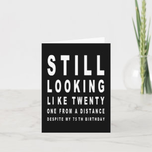 75 Years Old Sarcasm Eye Test 75th Birthday  Card