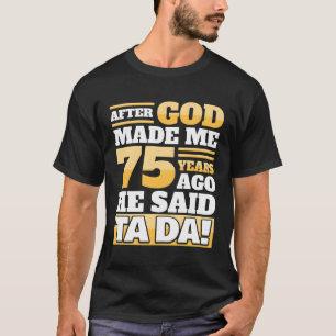 75Th 75 Years T-Shirt