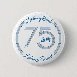75th Anniversary Badge 2 Inch Round Button