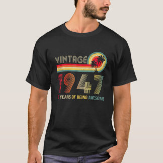 75Th Birthday 1947 75 Years Of Being Awesome Retro T-Shirt