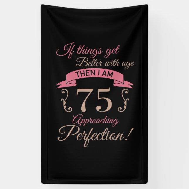 75th Birthday Better With Age Banner (Vertical)