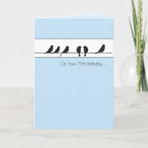 75th Birthday Birds Chorus Card