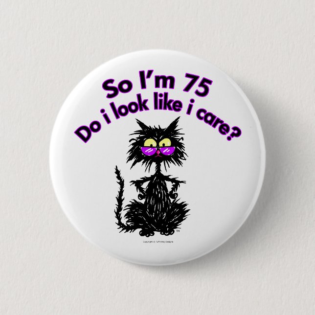 75th Birthday Cat 2 Inch Round Button (Front)