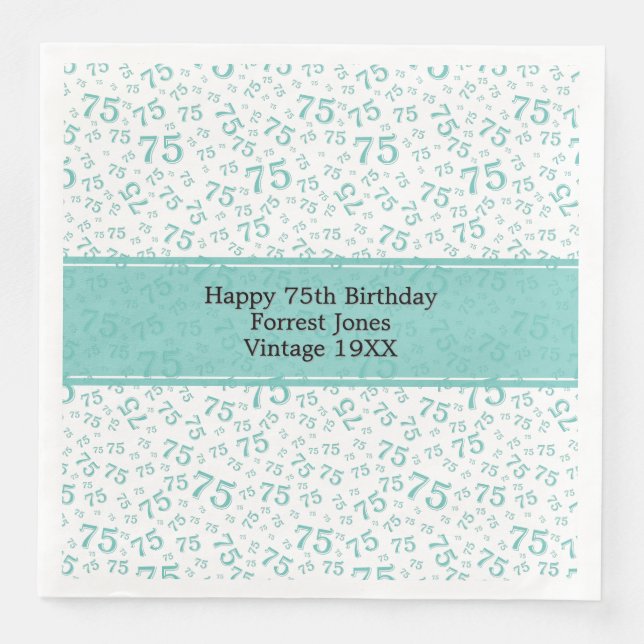 75th Birthday Cool Number Pattern Teal/White Napkin (Front)