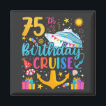 75th Birthday Cruise B-Day Party Square Magnet<br><div class="desc">75th Birthday Cruise B-Day Party Funny design Gift Classic Square Magnet Classic Collection.</div>