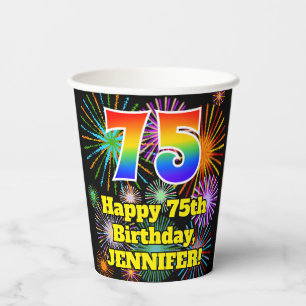 75th Birthday: Fun Fireworks Pattern + Rainbow 75 Paper Cups