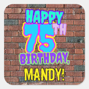 75th Birthday – Fun, Urban Graffiti Inspired Look Square Sticker
