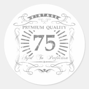 75th Birthday Gag Gift Classic Round Sticker