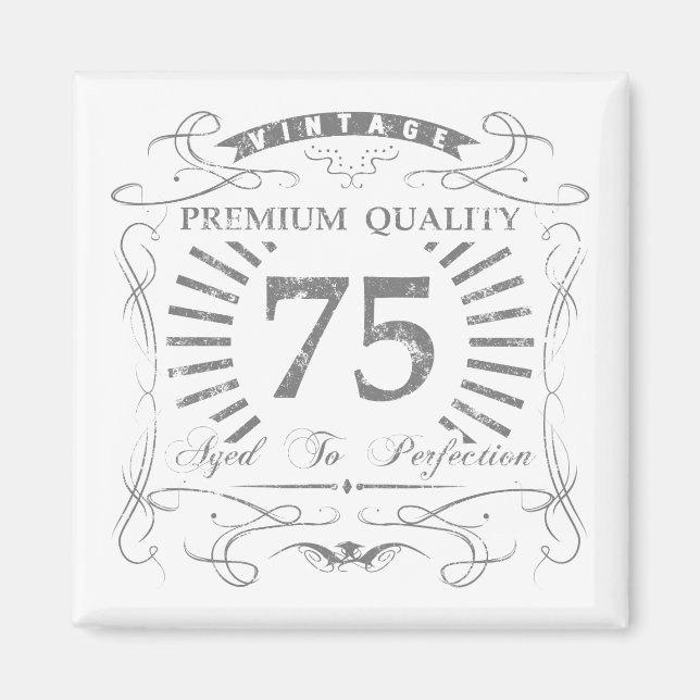 75th Birthday Gag Gift Magnet (Front)