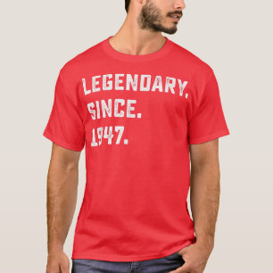 75th Birthday Gift Vintage Legendary Since 1947 75 T-Shirt