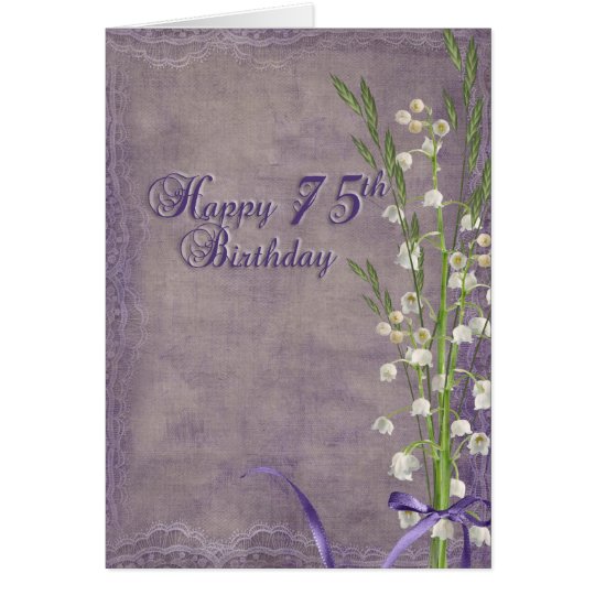 75th Birthday lily of the valley bouquet Card
