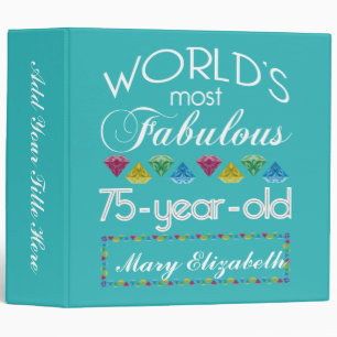 75th Birthday Most Fabulous Colourful Gem Binder