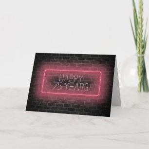 75th birthday neon sign on brick card