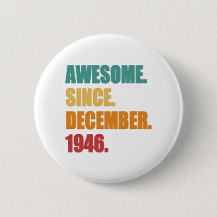 75th Birthday Vintage 1946 December 2 Inch Round Button