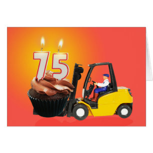 75th Birthday with Cupcake,Candles and Forklift