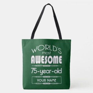 75th Birthday Worlds Best Fabulous Dark Green Tote Bag