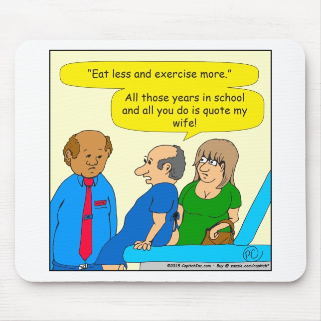 761 doctor quotes my wife cartoon mouse pad (Front)