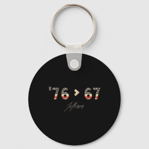 76 67 Jefferson Six Seven Meme For Gen Alpha Slang Keychain