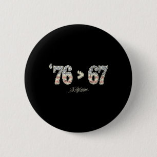 76 67 Thomas Jefferson Six Seven 6 7 Meme Gen Alph 2 Inch Round Button