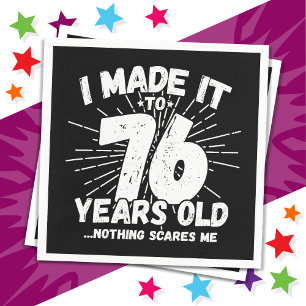 76 Year Old Sarcastic Meme Funny 76th Birthday Napkin