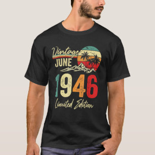 76 Year Old Vintage June 1946 76th Birthday T-Shirt