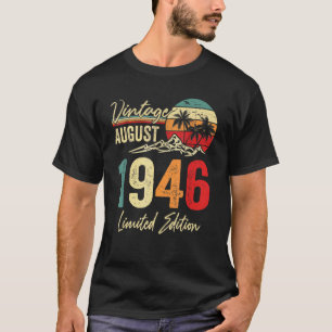 76 Yr Old Vintage August 1946 76th Birthday T-Shirt