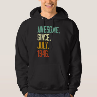 76th Birthday Awesome Since July 1946 76 Years Ol Hoodie