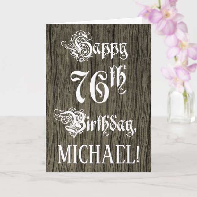 76th Birthday: Fancy, Elegant Text; Faux Wood Look Card (Orchid)
