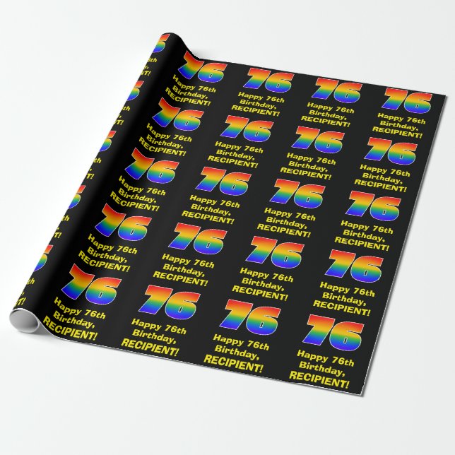 76th Birthday: Fun, Colourful Rainbow Inspired # 7 Wrapping Paper (Unrolled)