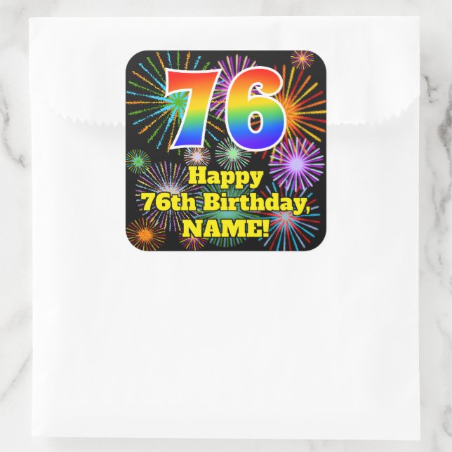 76th Birthday: Fun Fireworks Look, Rainbow # 76 Square Sticker (Bag)