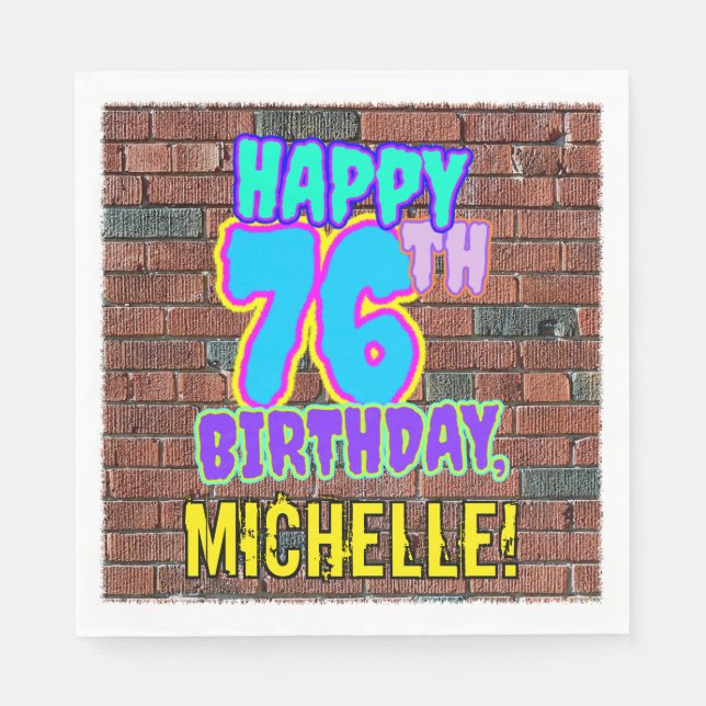 76th Birthday ~ Fun, Urban Graffiti Inspired Look Napkin (Front)