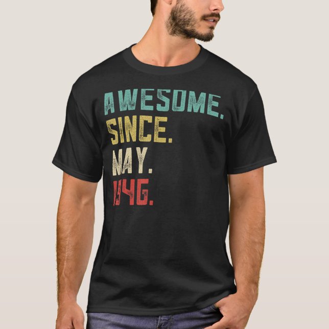 76th Birthday Men  Awesome Since May 1946 T-Shirt (Front)