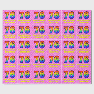 76th Birthday: Pink Stripes & Hearts, Rainbow # 76 Wrapping Paper