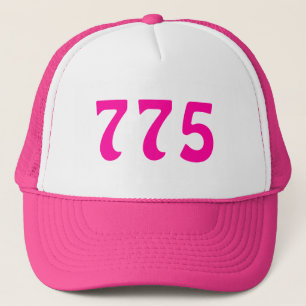 775 Area Code Neon Pink Trucker Hat