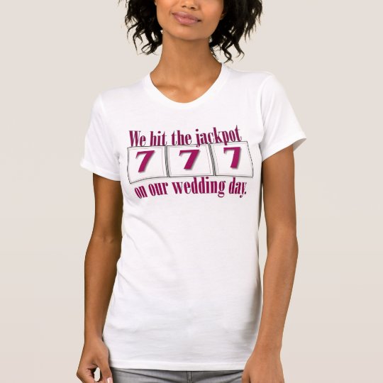 777 Wedding T- Shirt - perfect for the July 7, 200