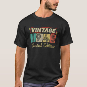 77 Year Old Gifts Vintage 1945 Limited Edition 77T T-Shirt