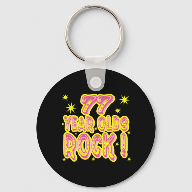 77 Year Olds Rock! (Pink) Keychain (Front)