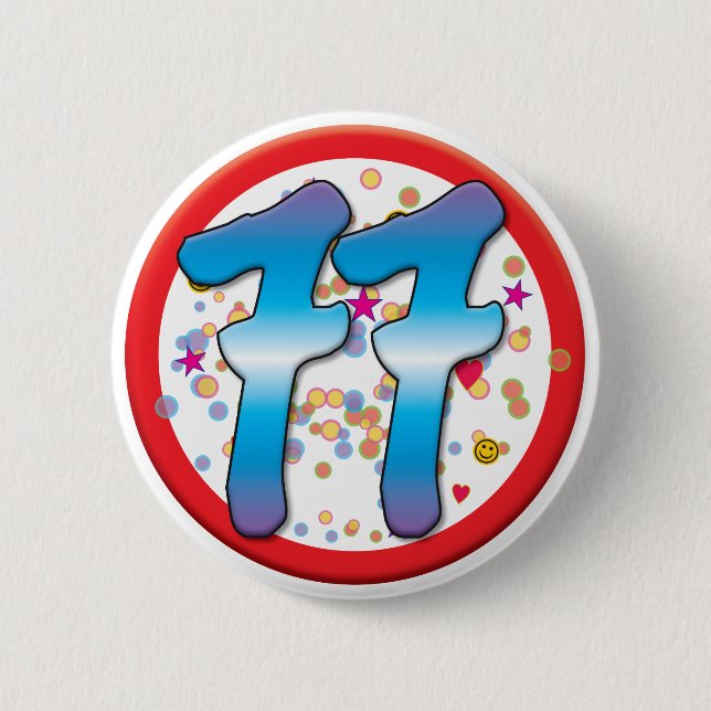 77th Birthday 2 Inch Round Button (Front)