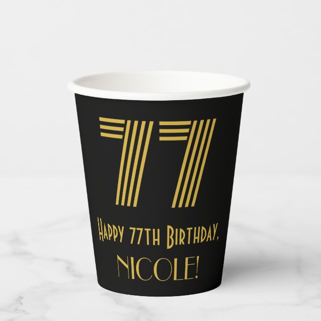 77th Birthday: Art Deco Inspired Look “77” & Name Paper Cups (Front)