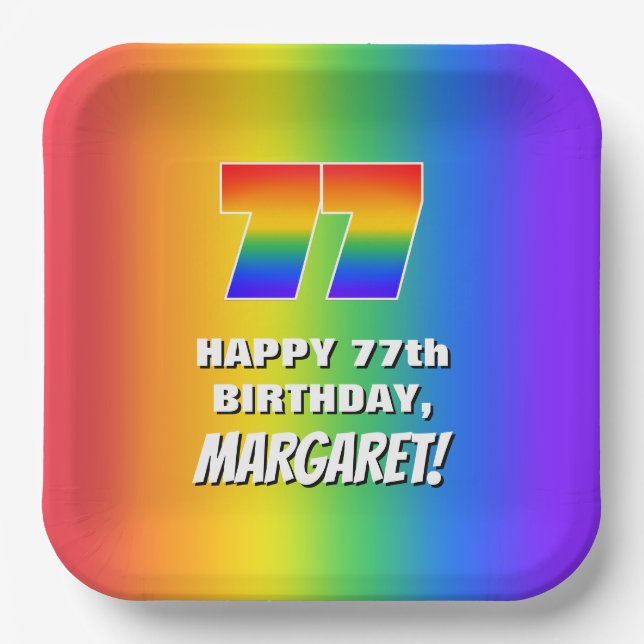 77th Birthday: Colourful, Fun Rainbow Pattern # 77 Paper Plate (Front)